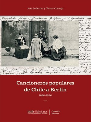 cover image of Cancioneros populares de Chile a Berlín